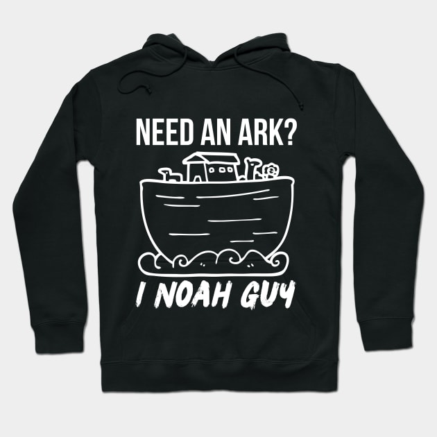 Need an Ark I Noah Guy Funny Pun Humor Christian Hoodie by Awesome Soft Tee